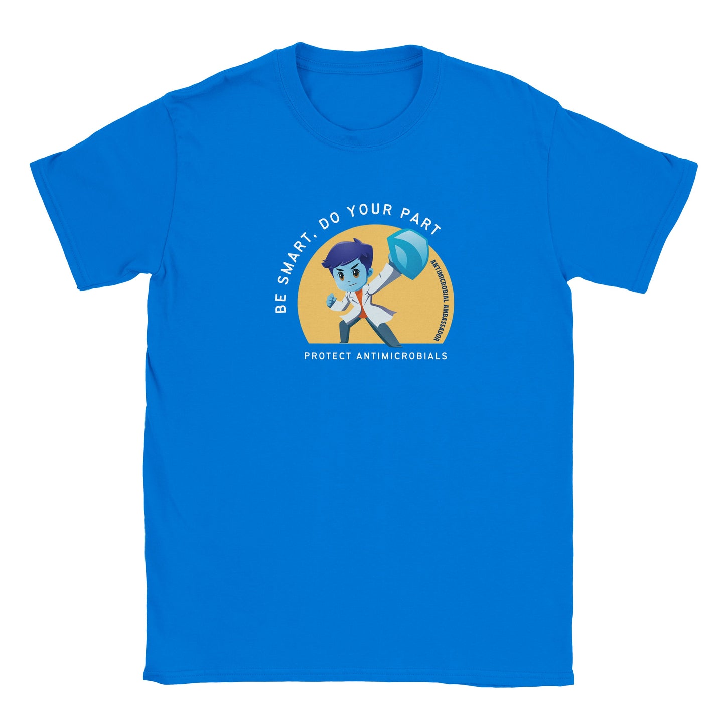 Be Smart, Do Your Part - T-Shirt