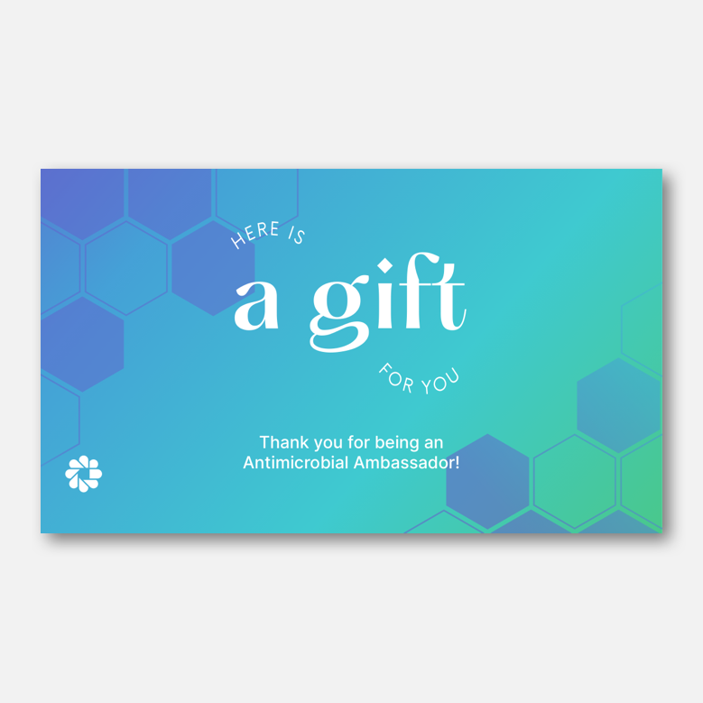 Antimicrobial Ambassadors Gift Card