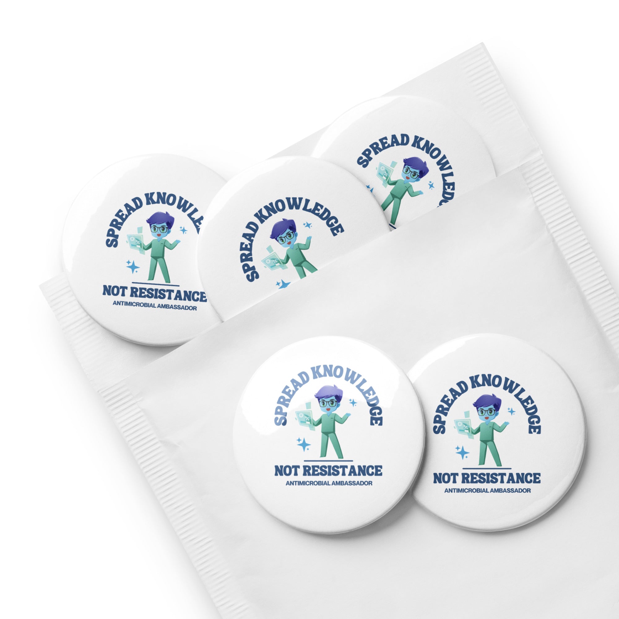 Spread Knowledge, Not Resistance - Pin Buttons (5 pack) – Antimicrobial ...
